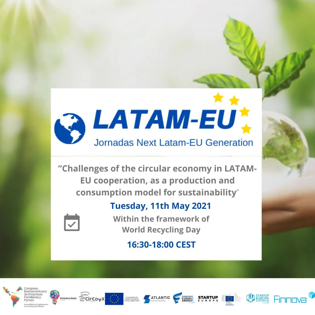 Third webinar of the LATAM-EU Generation series: Challenges of circular economy in LATAM-EU cooperation as a production and consumption model for sustainability
