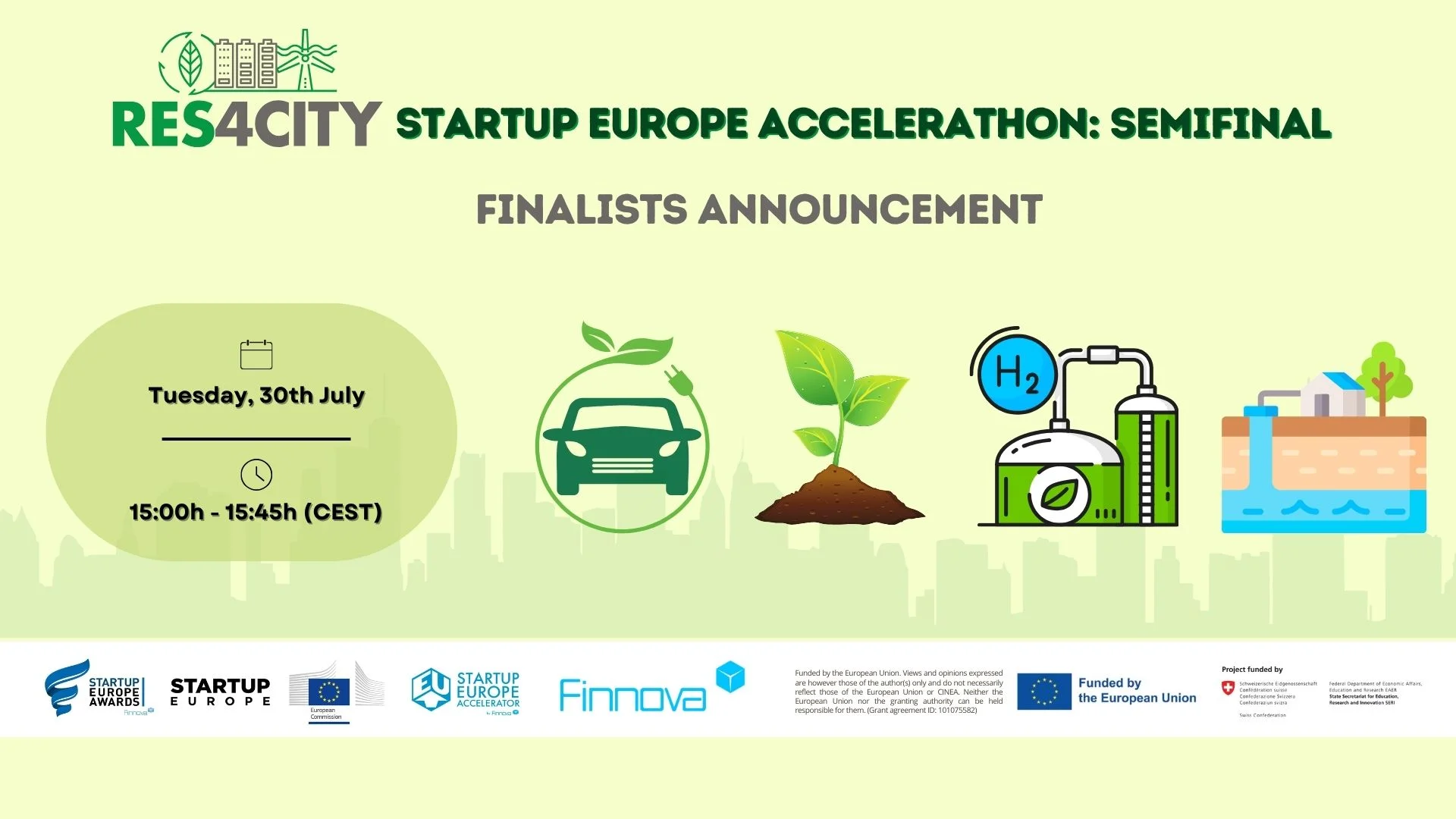 The semi-final of the RES4CITY STARTUP EUROPE ACCELERATHON will be held on Tuesday, July 30