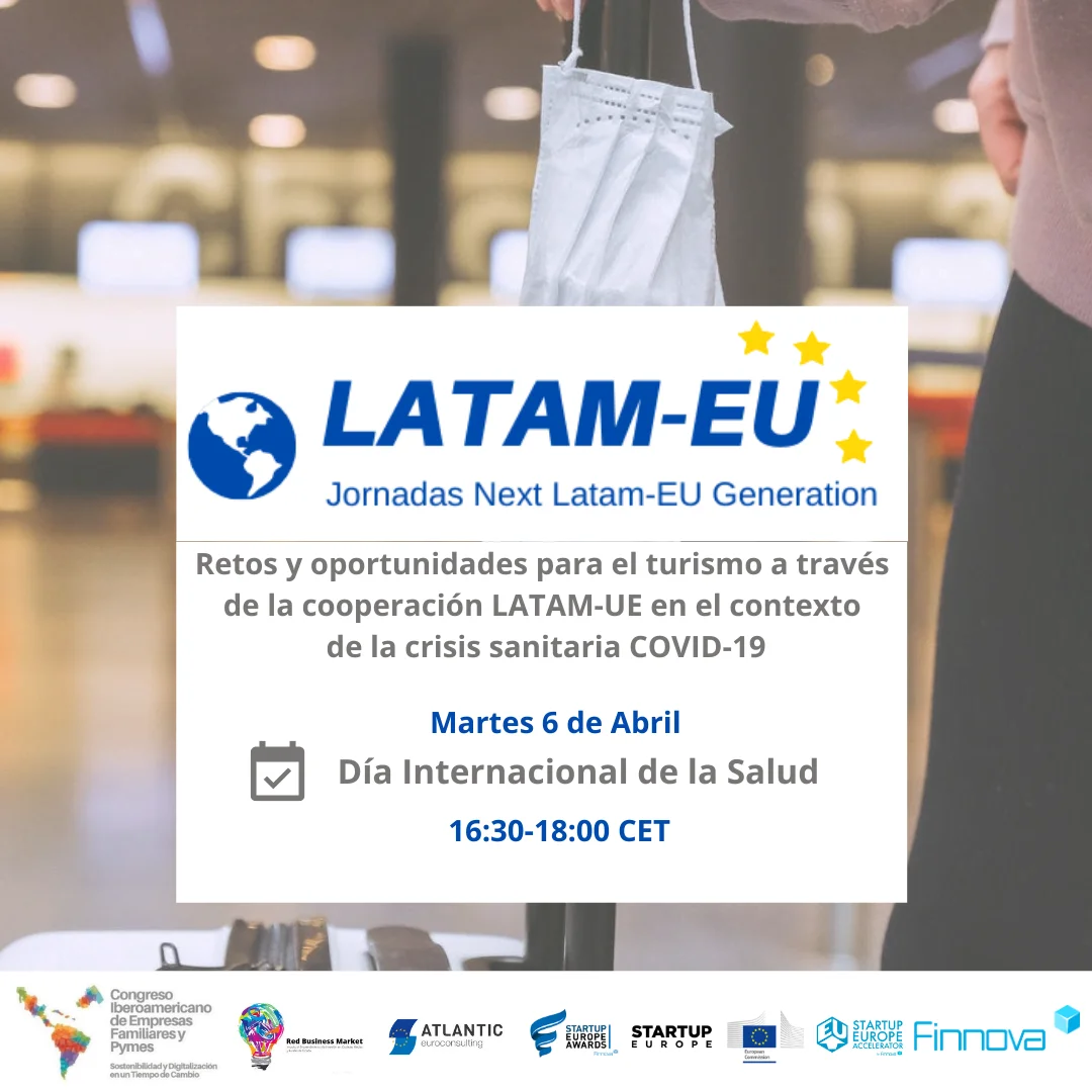 Second webinar of the LATAM-EU Generation series: Challenges and opportunities for the Tourism sector in the current context of health crisis and COVID-19