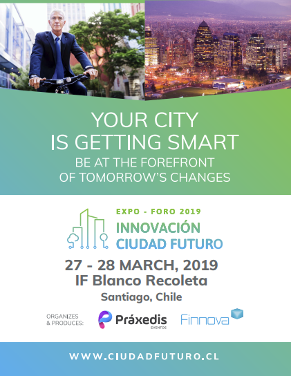 Expo-Foro Innovación Ciudad Futuro: Mission 23th-30th March